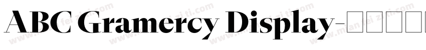 ABC Gramercy Display字体转换